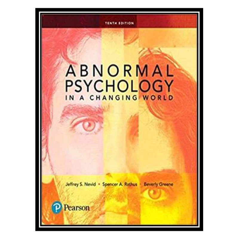کتاب Abnormal Psychology in a Changing World اثر جمعی از نویسندگان انتشارات مؤلفین طلایی