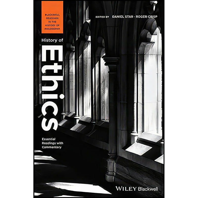 کتاب History of Ethics  اثر Daniel Star and Roger Crisp انتشارات Wiley-Blackwell