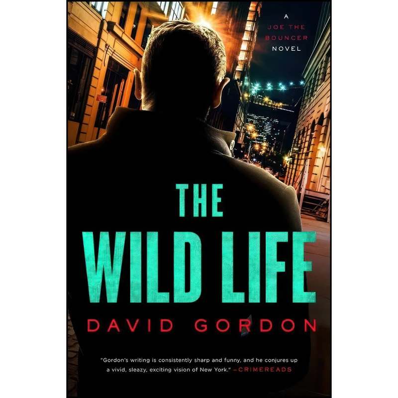 کتاب The Wild Life اثر David Gordon انتشارات Mysterious Press