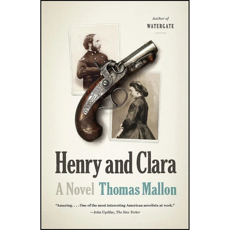 کتاب Henry and Clara اثر Thomas Mallon انتشارات Vintage