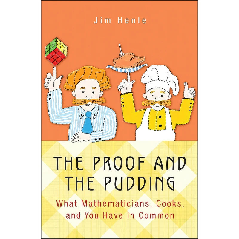 کتاب The Proof and the Pudding اثر James M. Henle انتشارات Princeton University Press