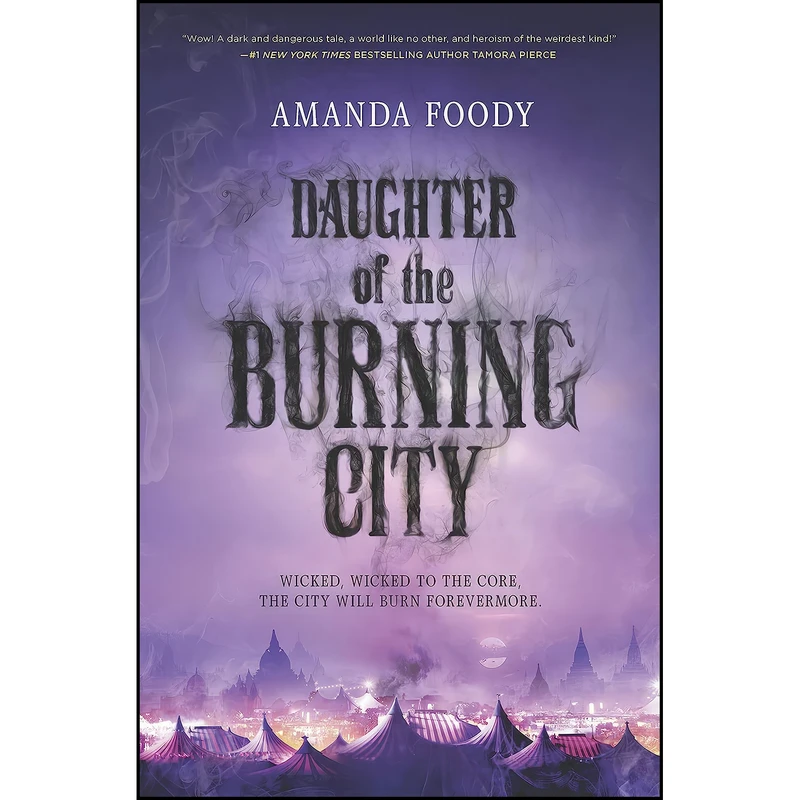 کتاب Daughter of the Burning City اثر Amanda Foody انتشارات Harlequin Teen