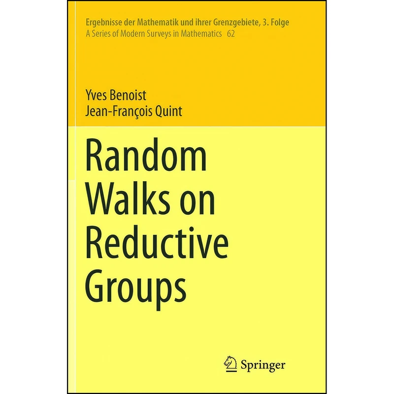 کتاب Random Walks on Reductive Groups  اثر جمعي از نويسندگان انتشارات Springer