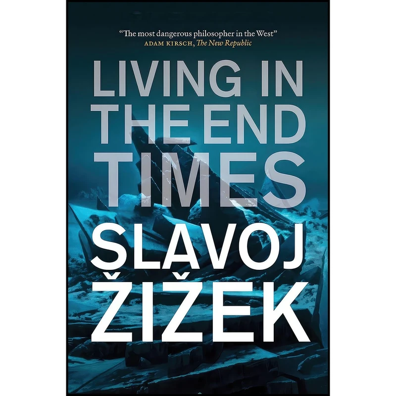 کتاب Living in the End Times اثر Slavoj Žižek انتشارات Verso