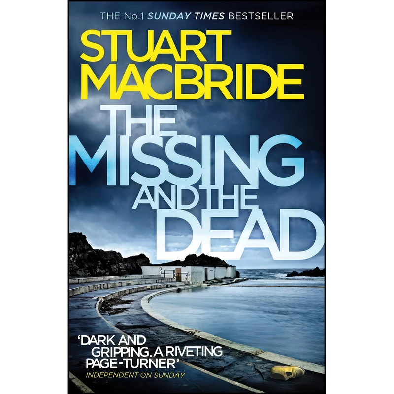کتاب The Missing and the Dead  اثر Stuart MacBride انتشارات HarperCollins