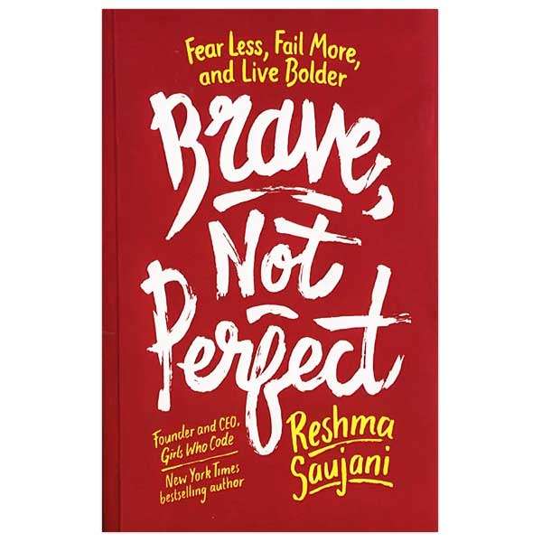 کتاب Brave, Not Perfect اثر Reshma Saujani انتشارات زبان مهر