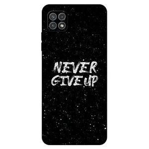 Megafone Never give up 1871 Cover For Samsung Galaxy A22 5G