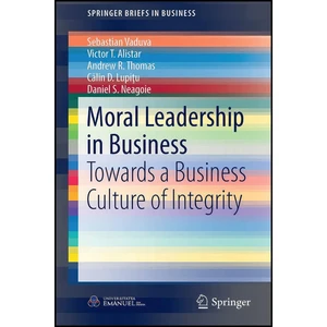 کتاب Moral Leadership in Business اثر جمعي از نويسندگان انتشارات Springer
