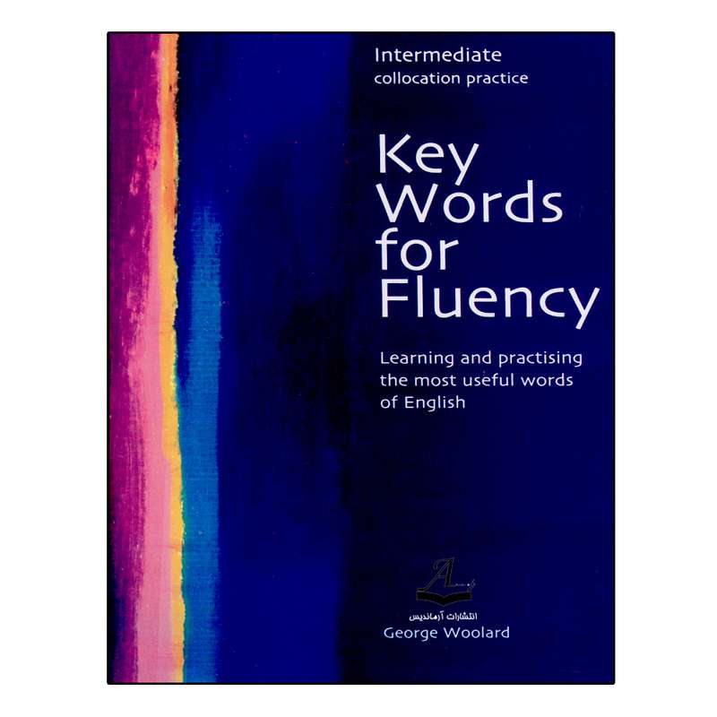 کتاب Key Words for Fluency Intermediate اثر Gorge Woolard انتشارات آرماندیس