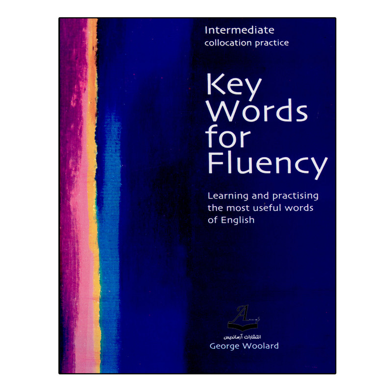 کتاب Key Words for Fluency Intermediate اثر Gorge Woolard انتشارات آرماندیس