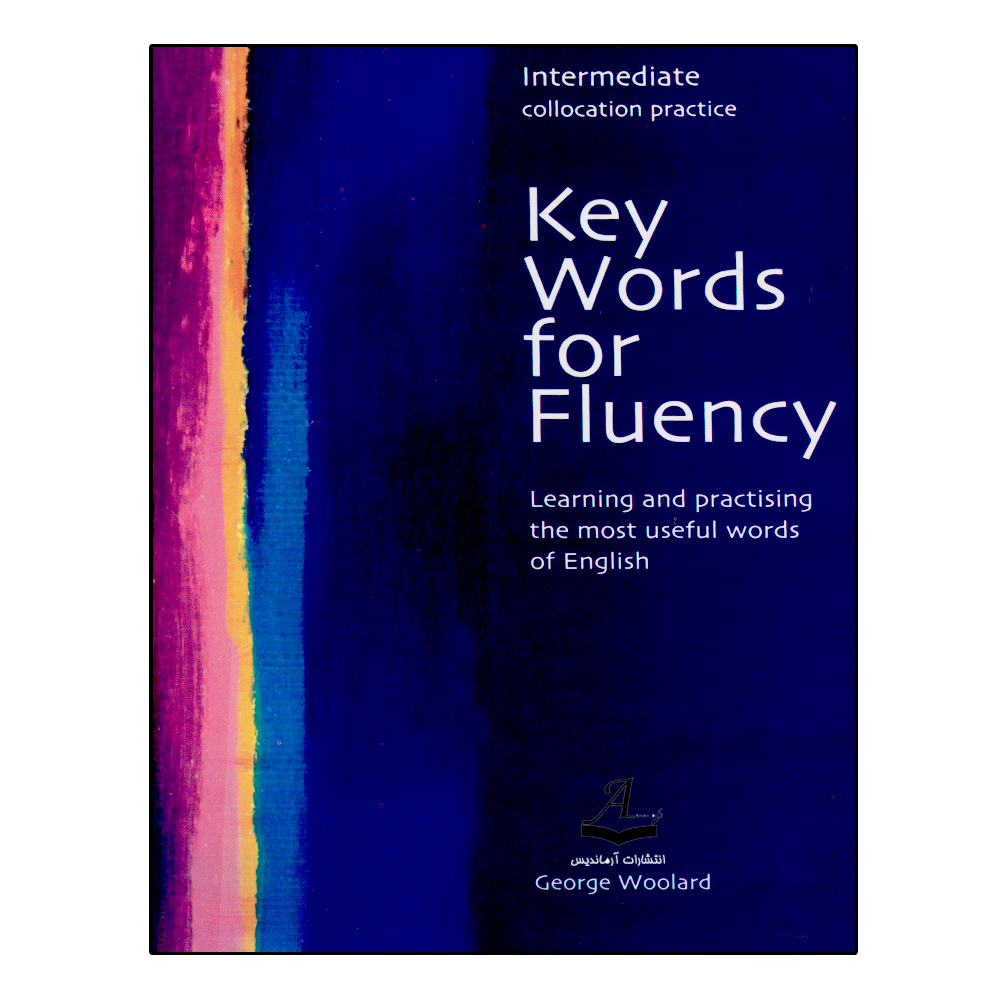 نقد و بررسی کتاب Key Words for Fluency Intermediate اثر Gorge Woolard انتشارات آرماندیس توسط خریداران