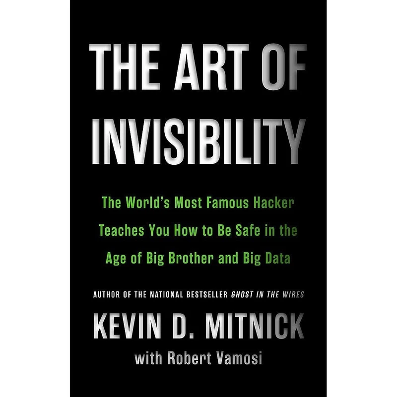 کتاب The Art of Invisibility اثر جمعی از نویسندگان انتشارات Little Brown and Company