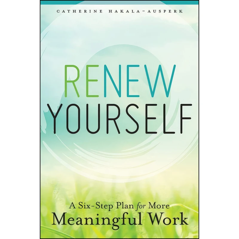 کتاب Renew Yourself اثر Catherine Hakala-Ausperk انتشارات ALA Editions