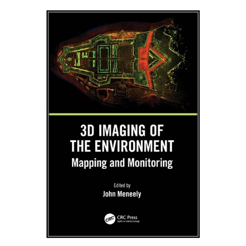  کتاب 3D Imaging of the Environment اثر John Meneely  انتشارات مؤلفين طلايي