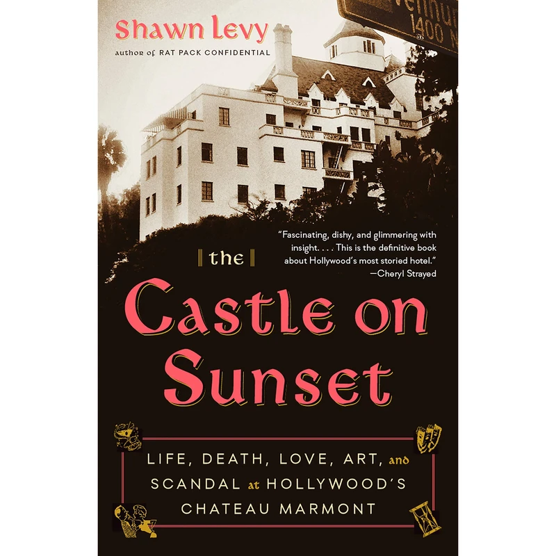 کتاب The Castle on Sunset اثر Shawn Levy انتشارات Random House Inc