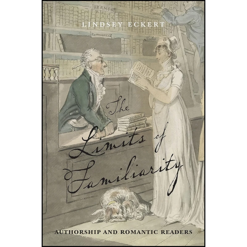 کتاب The Limits of Familiarity اثر Lindsey Eckert انتشارات Bucknell University Press
