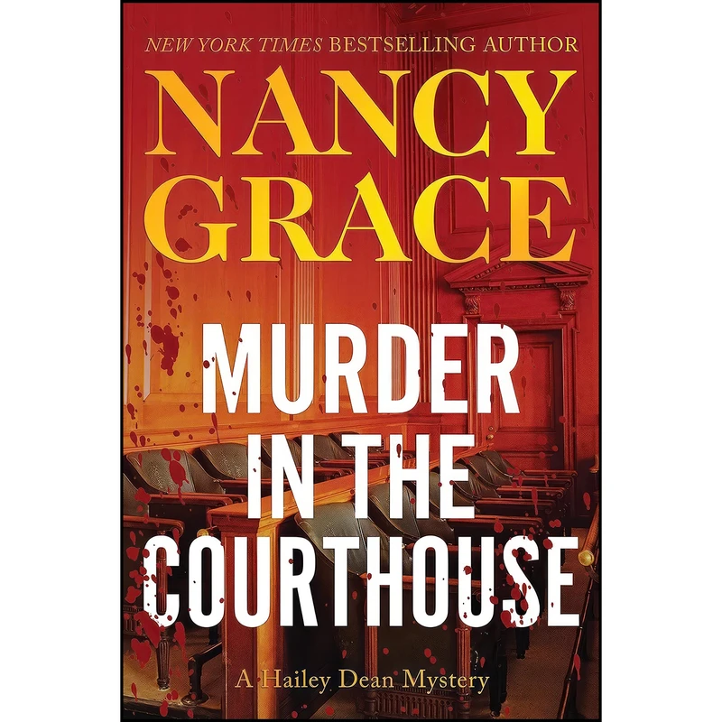 کتاب Murder in the Courthouse اثر Nancy Grace انتشارات BenBella Books