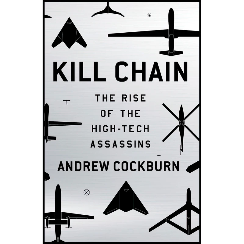 کتاب Kill Chain اثر Andrew Cockburn انتشارات Henry Holt and Co.