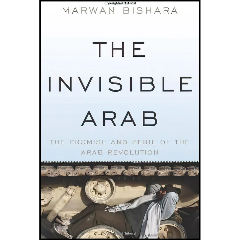 کتاب The Invisible Arab اثر Marwān Bishārah انتشارات Nation Books