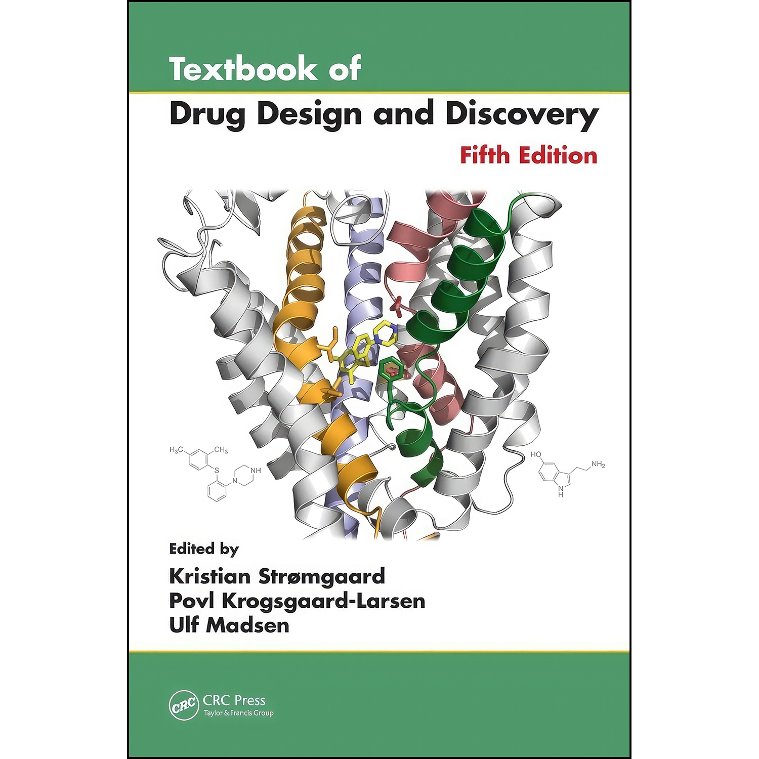 کتاب Textbook of Drug Design and Discovery اثر جمعي از نويسندگان انتشارات CRC Press