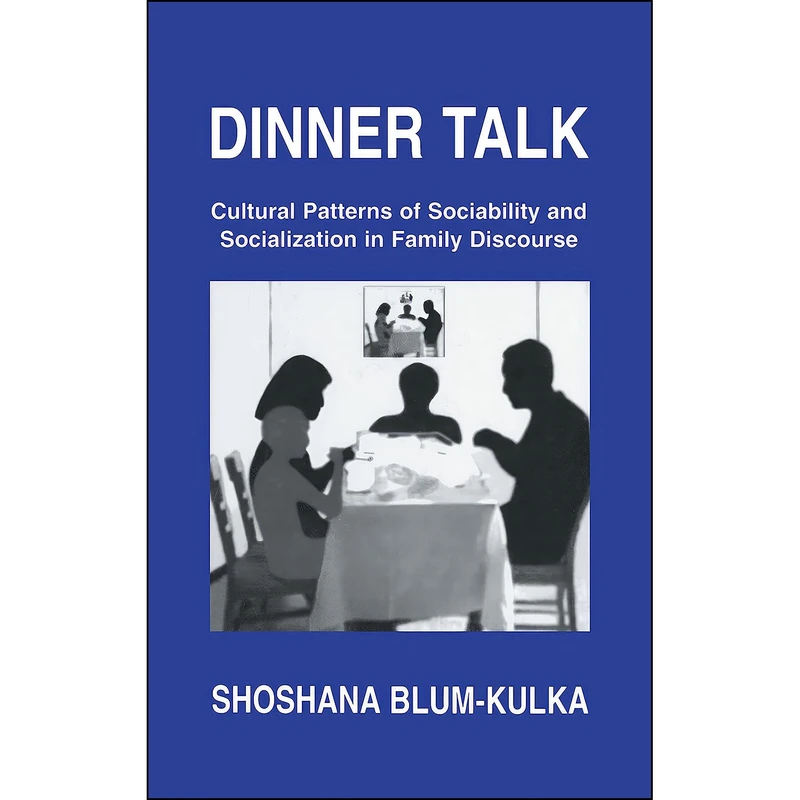 کتاب Dinner Talk اثر Shoshana Blum-Kulka انتشارات Routledge