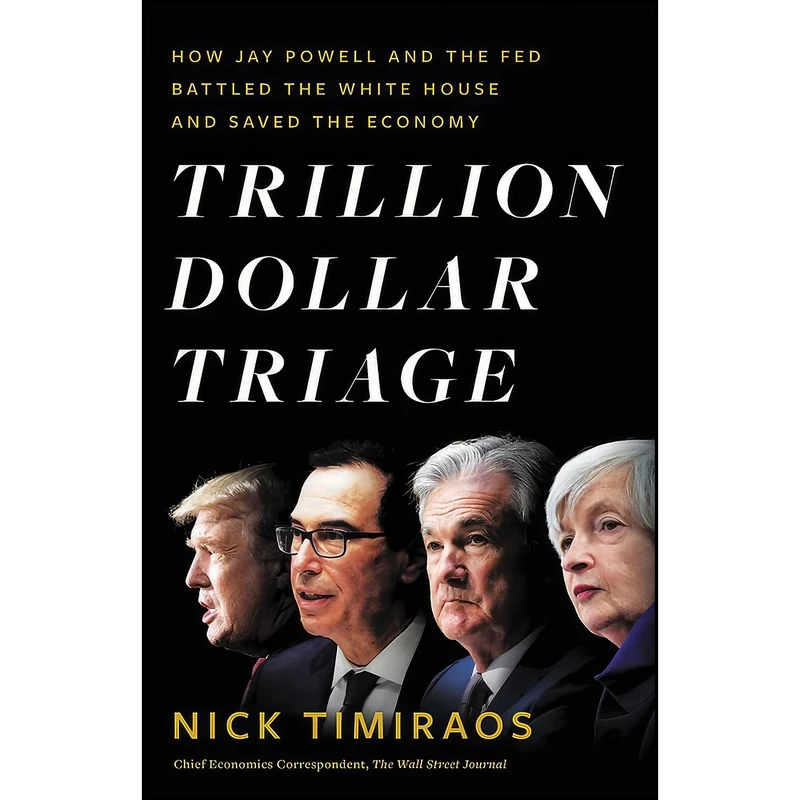 کتاب Trillion Dollar Triage اثر Nick Timiraos انتشارات Little, Brown and Company