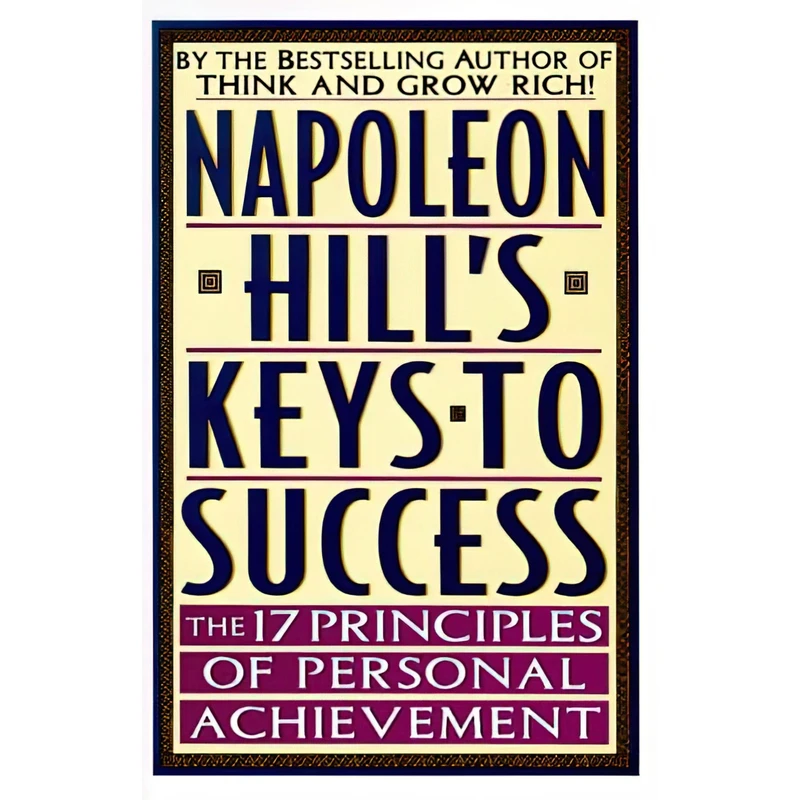 کتاب Napoleon Hill,s Keys to Success اثر Napoleon Hill and Matthew Sartwell انتشارات Dutton Adult