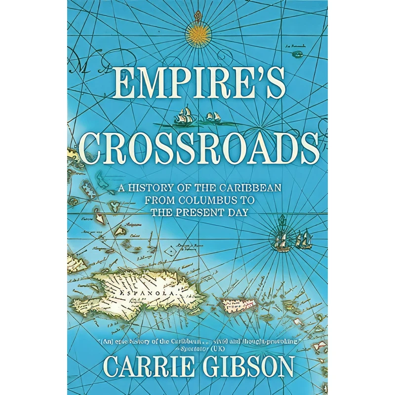 کتاب Empires Crossroads اثر Carrie Gibson انتشارات Atlantic Monthly Press