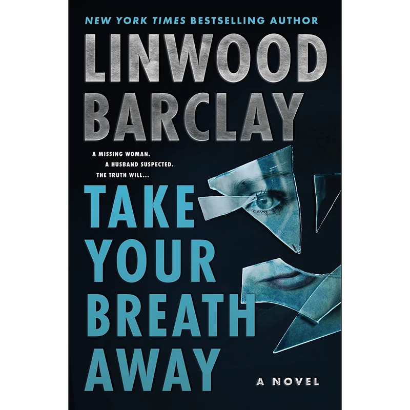 کتاب Take Your Breath Away اثر Linwood Barclay انتشارات William Morrow