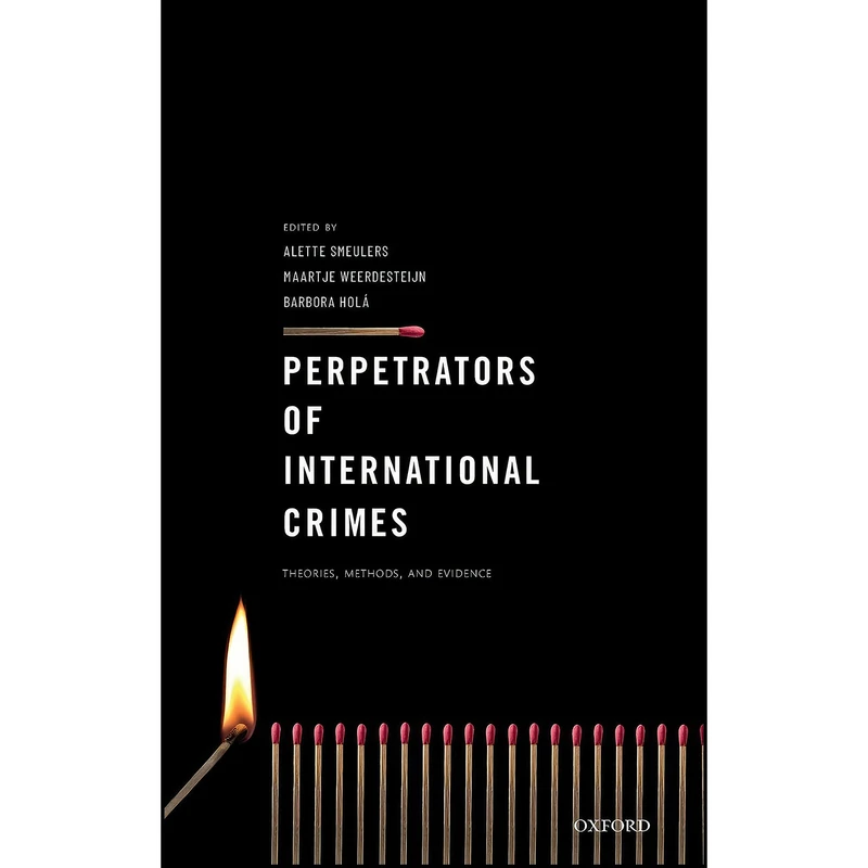 کتاب Perpetrators of International Crimes اثر جمعي از نويسندگان انتشارات Oxford University Press