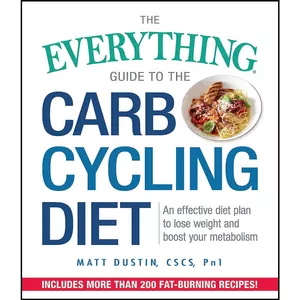 کتاب The Everything Guide to the Carb Cycling Diet اثر Matt Dustin انتشارات تازه ها