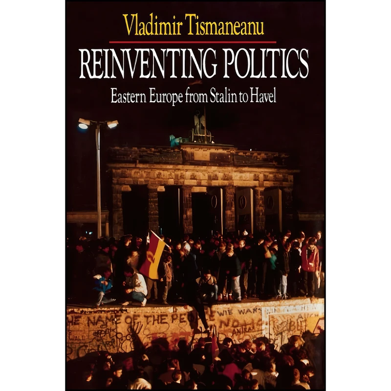 کتاب Reinventing Politics اثر Vladimir Tismaneanu انتشارات Free Press
