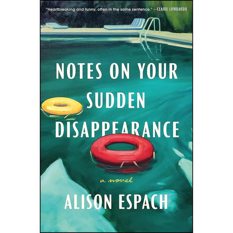 کتاب Notes on Your Sudden Disappearance اثر Alison Espach انتشارات Henry Holt and Co.