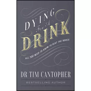 کتاب Dying for a Drink اثر Tim Cantopher انتشارات Sheldon Press