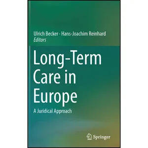 کتاب Long-Term Care in Europe اثر جمعي از نويسندگان انتشارات Springer