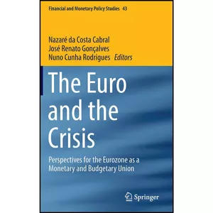 کتاب The Euro and the Crisis اثر جمعي از نويسندگان انتشارات Springer