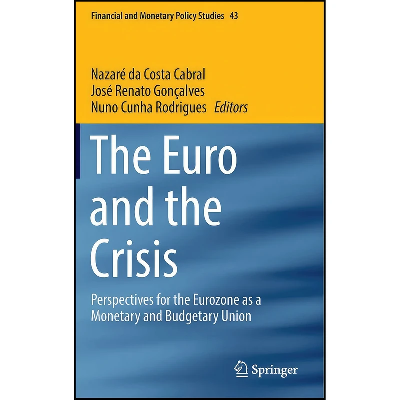 کتاب The Euro and the Crisis اثر جمعي از نويسندگان انتشارات Springer
