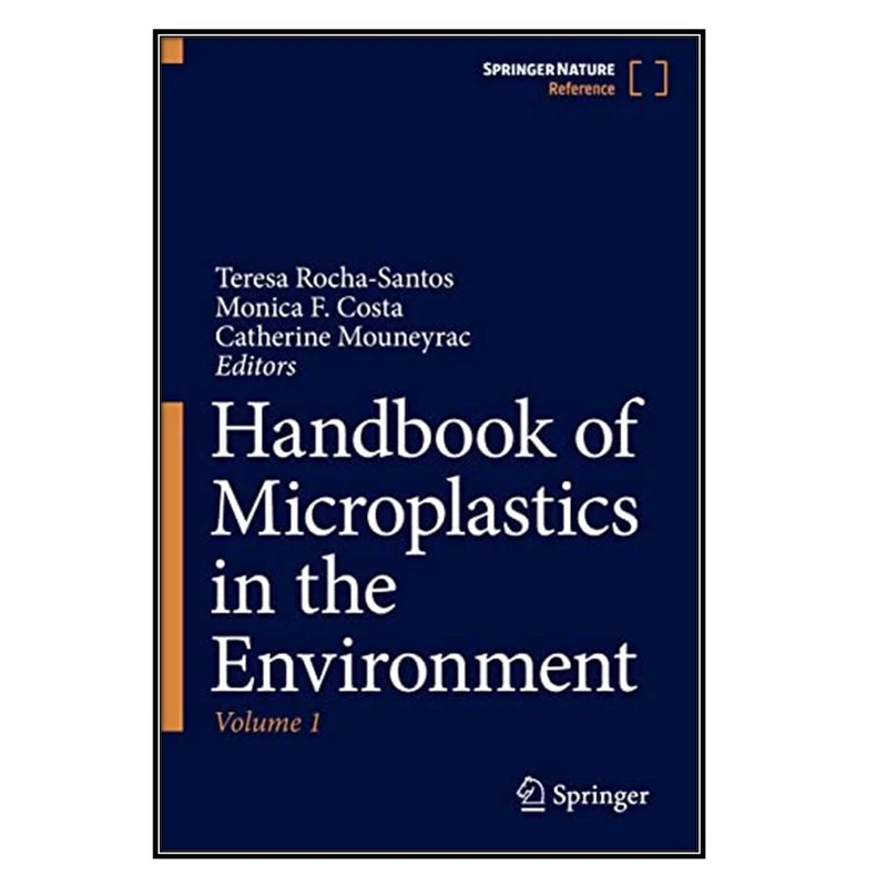   کتاب  Handbook of Microplastics in the Environment اثر  جمعي از نويسندگان انتشارات مؤلفين طلايي