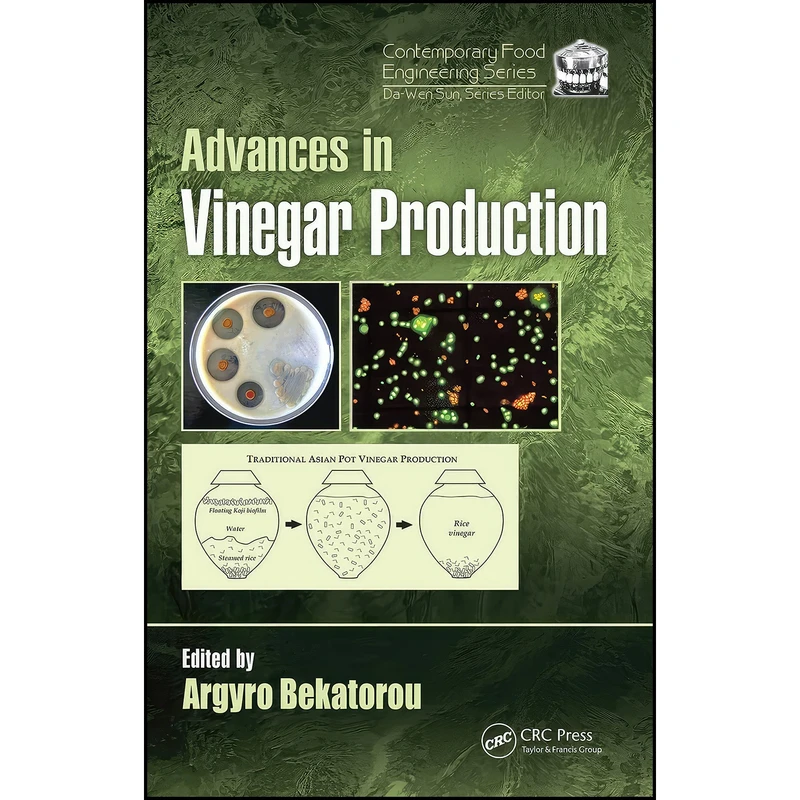 کتاب Advances in Vinegar Production  اثر Argyro Bekatorou انتشارات CRC Press