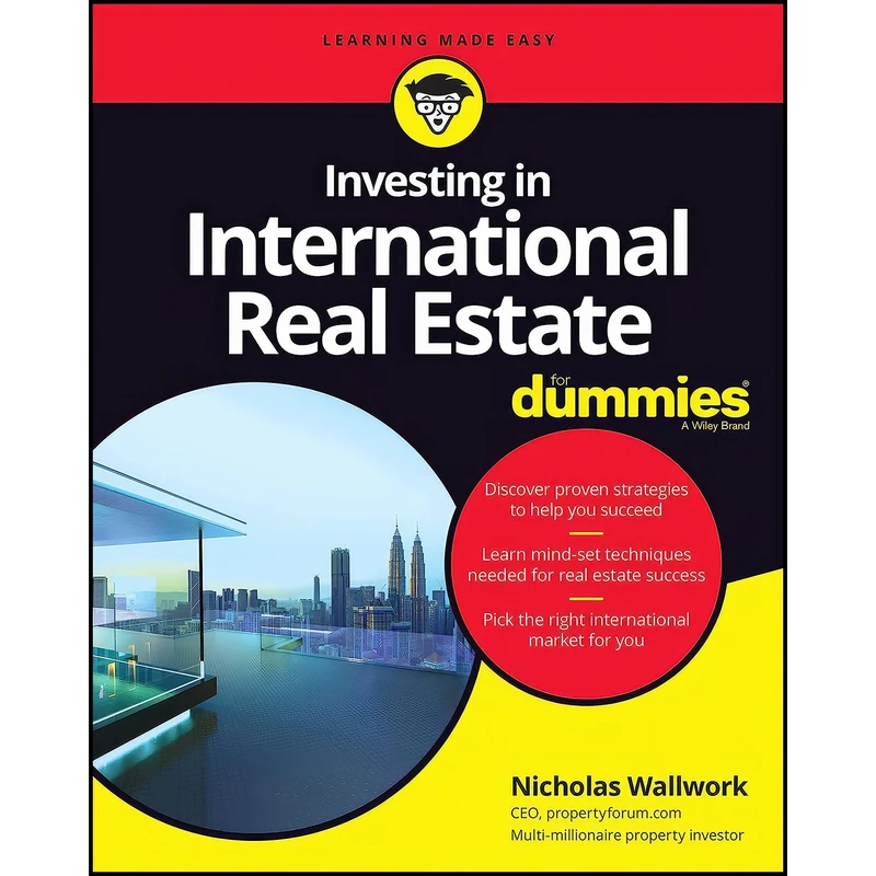 کتاب Investing in International Real Estate For Dummies اثر Nicholas Wallwork انتشارات For Dummies