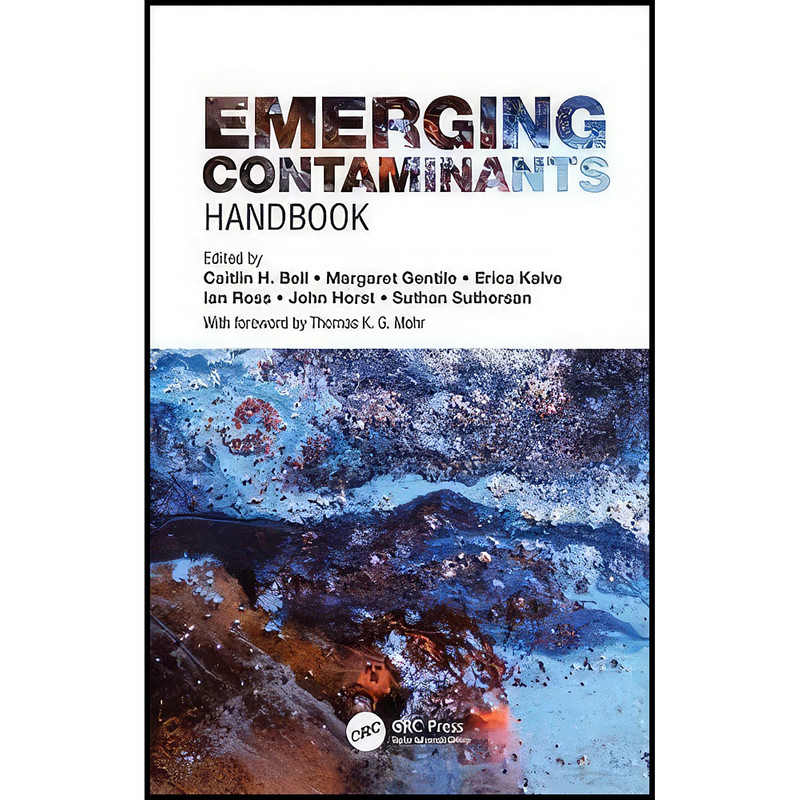 کتاب Emerging Contaminants Handbook اثر جمعي از نويسندگان انتشارات CRC Press