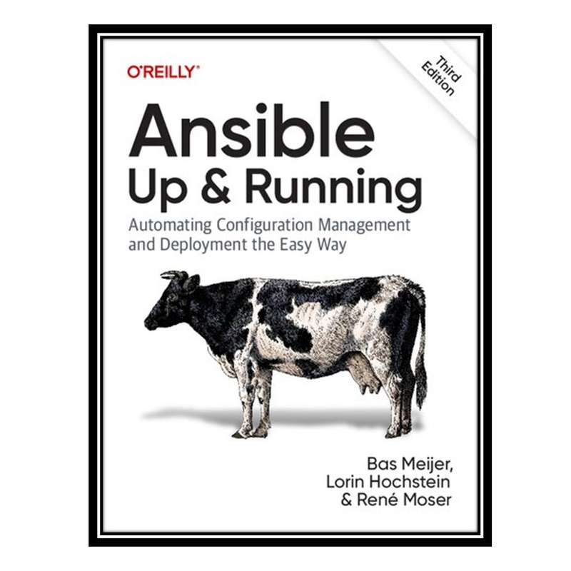 کتاب Ansible: Up and Running اثر جمعی از نویسندگان انتشارات مؤلفین طلایی