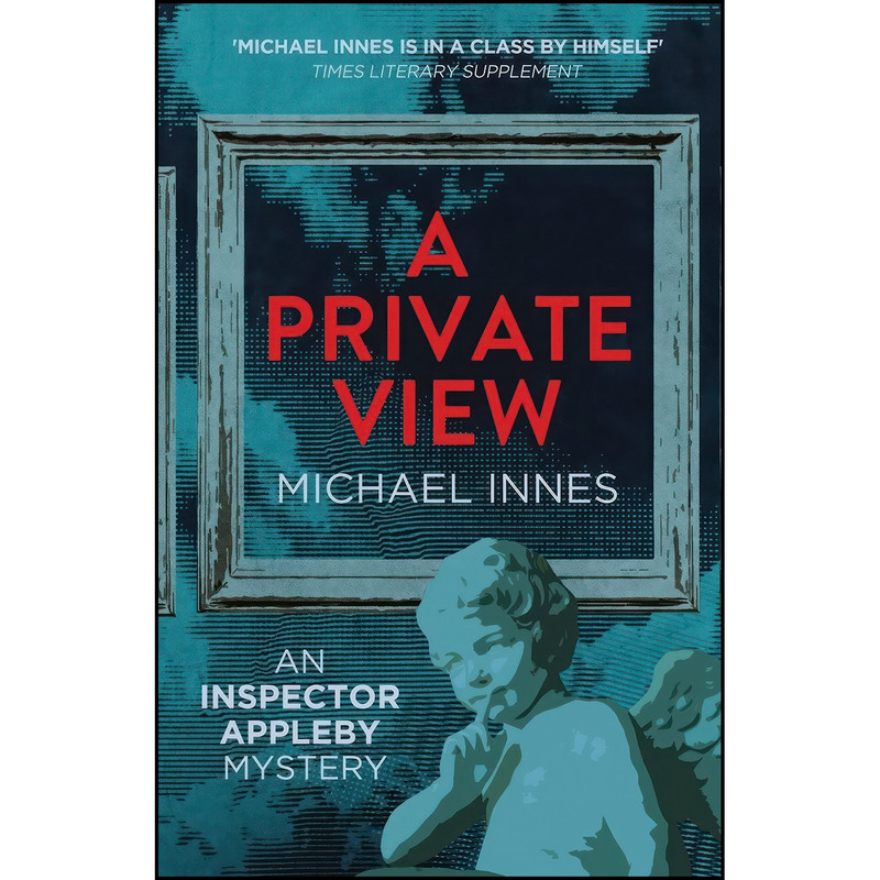کتاب A Private View اثر Michael Innes انتشارات تازه ها