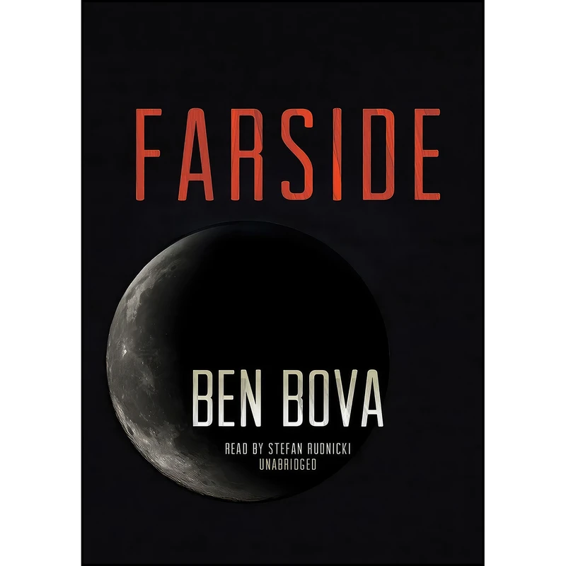 کتاب Farside اثر Ben Bova and Stefan Rudnicki انتشارات Blackstone Audio, Inc.