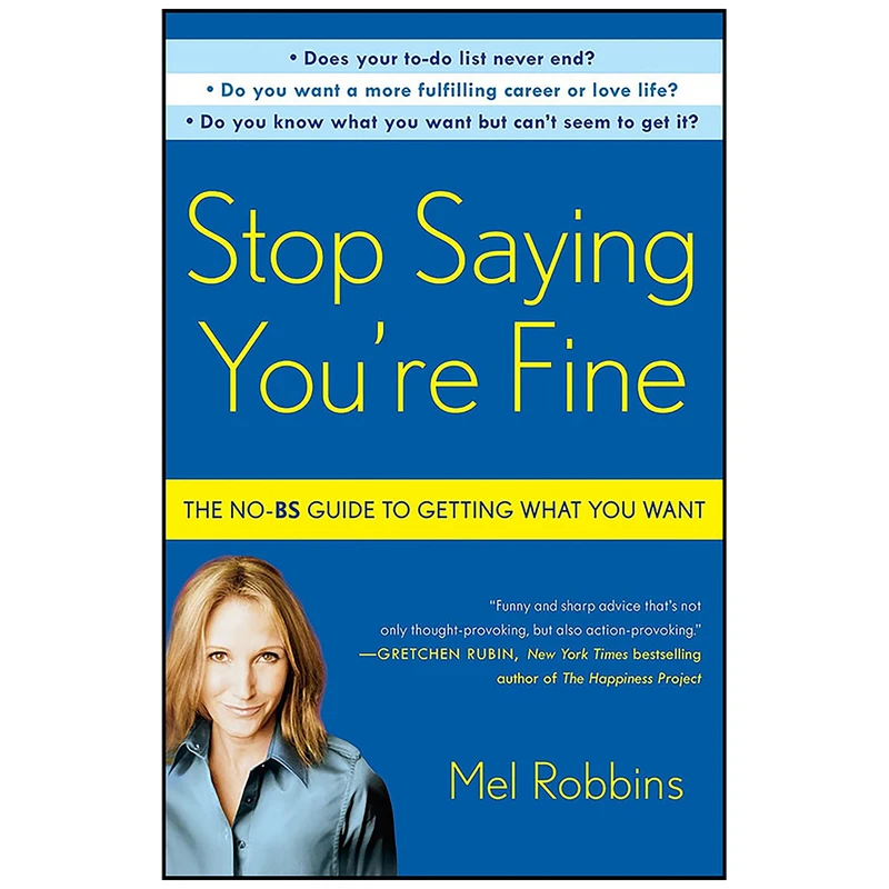 کتاب Stop Saying Youre Fine اثر Mel Robbins انتشارات Harmony