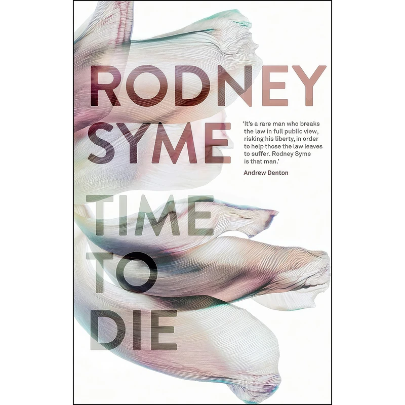 کتاب Time to Die اثر Rodney Syme انتشارات Melbourne University Press