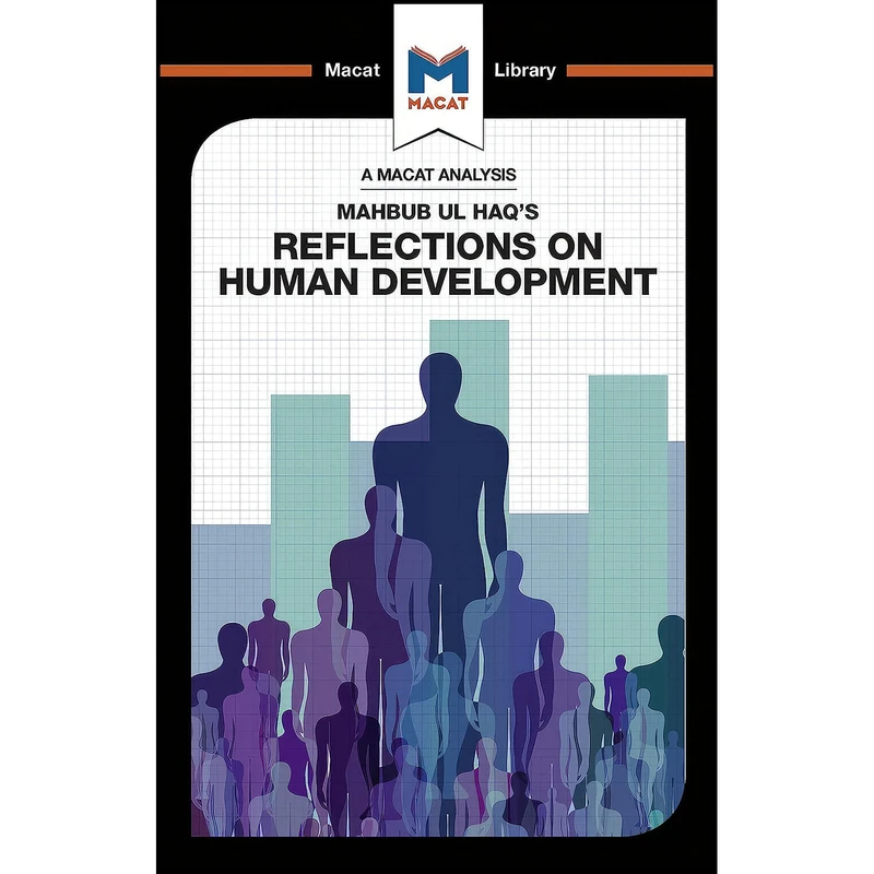 کتاب An Analysis of Mahbub ul Haq s Reflections on Human Development اثر Riley Quinn انتشارات Macat Library