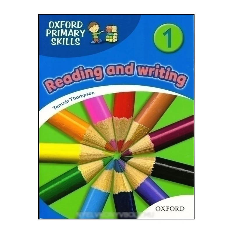 کتاب Oxford Primary Skills Reading and Writing 1 اثر Tamzin Thompson انتشارات هدف نوین