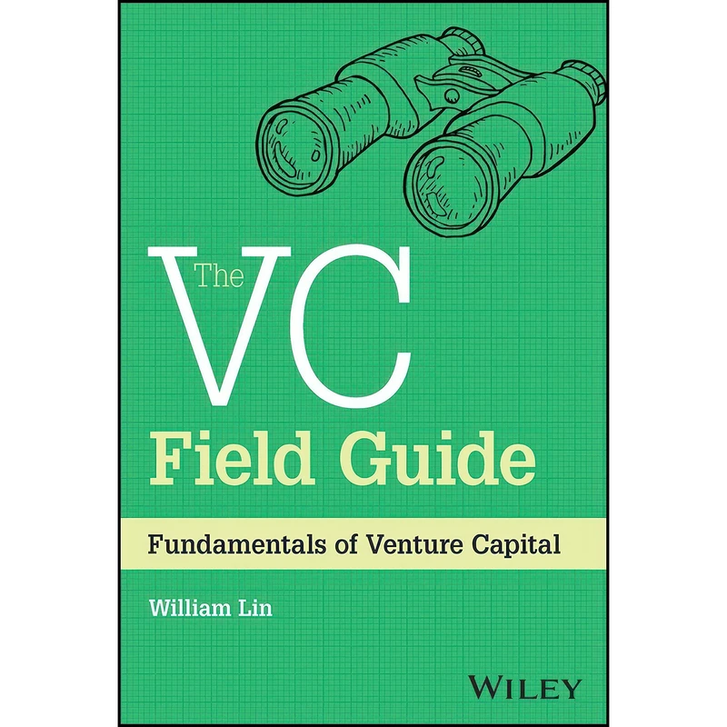 کتاب The VC Field Guide اثر William Lin انتشارات Wiley