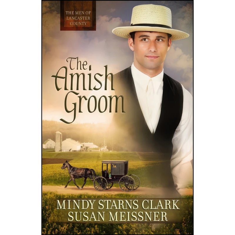 کتاب The Amish Groom  اثر جمعي از نويسندگان انتشارات Harvest House Publishers